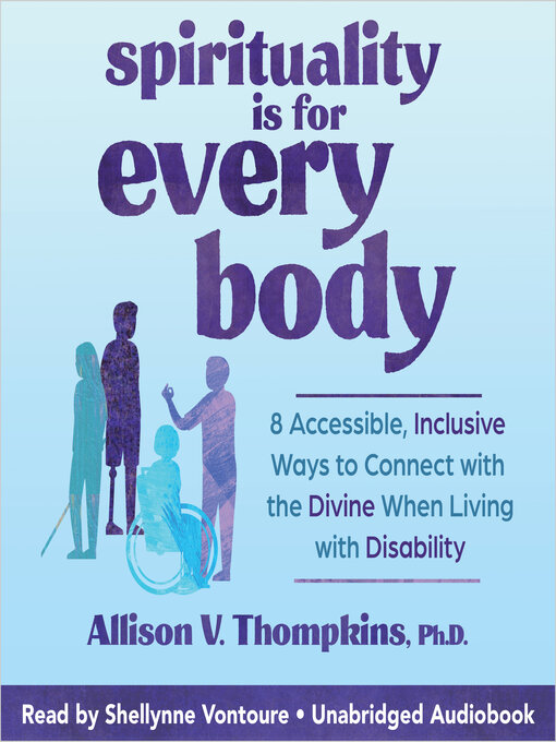 Title details for Spirituality Is For Every Body by Allison V. Thompkins, PhD - Available